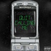 Quacey Beatz、Bizzoe - QUIT CALLING ME (feat. Bizzoe)(Explicit)