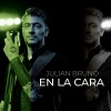 Julián Bruno - En La Cara