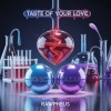 Sonicz、Kazan - Taste of Your Love