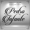 pedro infante - Saludo Pedro