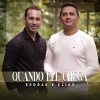 Esdras - Quando Ele Chega