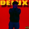Delux - DIE FOR YOU (Explicit)