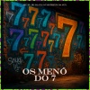 MC ZL、3G DA FP、Dj Matheus da Sul - OS MENÓ DO 7 (Explicit)