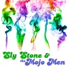 sly stone、the mojo men - Dance Your Pants Off