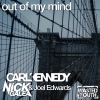 carl kennedy、Nick Galea、Joel Edwards - Out of My Mind
