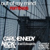 carl kennedy、Nick Galea、Joel Edwards - Out of My Mind (Radio Edit)