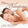 John St. John - Go to Sleep