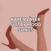 Songs written by Karen J. Layer - AFTER ME