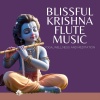 Krishna's Flute - Blissful Krishna Flute Music