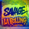 La Rolling、KroW、Dlesson、Chepive、Markitos 227 - Savage (Explicit)