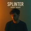 Jerry Ware - SPLINTER
