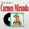 carmen miranda - Yi Yi Yi Yi