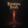 Redemptions Breath - Reaping Downfall