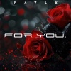 FAVLK - For You. (Explicit)