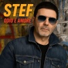 Stef - ODIO E AMORE