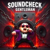 YHK Sound、DJ Nayve - Soundcheck Gentleman