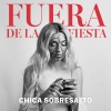 Chica Sobresalto - Fuera de la Fiesta (Explicit)