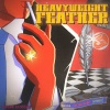 PHONO、Mestie、The Big Blind、Taymer - Heavyweight Feather