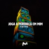 DJ BB、MC RD - JOGA A PERERECA EM MIM (Explicit)
