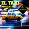 El Mante、Josue' - El Taxi (Reggaeton)