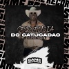 DJ GHC、Mc Toy、Game Records - Sequencia do Catucadao - Eletrofunk