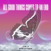 Zeni N、musicalmind - All Good Thing Comes To An End