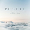Allison Claire - Be Still