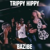 Trippy Hippy - Bazibe