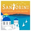Los Rojos、Pipe Bueno - Santorini