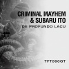 Criminal Mayhem、Subaru Ito - De Profundo Lacu