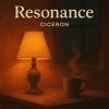 Ciceron - Resonance