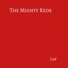 Laf - The Mighty Reds