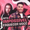 Djay L Beats、CADDU DS - MTG Impossível Esquecer Você
