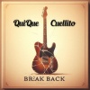 Quique、Cuellito - Break Back (feat. Cuellito)
