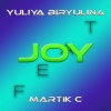 Yuliya Biryulina、Martik C - Joy