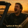 The Chaos ego - Lyrics at the sky