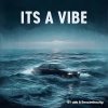 UBB、Benzinthecity - ITS A VIBE