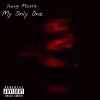 Young Masta - My Only One (Explicit)
