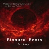 Binaural Beats for Sleep - Soundtrack for Relaxation and Deep Night Sleep