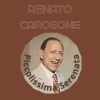 Renato Carosone - Piccolissima Serenata