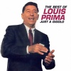 Louis Prima - Just A Gigolo / I Ain't Got Nobody (Medley)