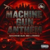 emiko、Machine Gun Ibo - Machine Gun Anthem (Explicit)