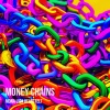 Mona Lisa Heartfelt - Money Chains