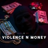 Munch、Rsz、Bside - Violence N Money (Explicit)