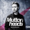 Muttonheads、Eden Martin - Burning