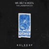Mr. Belt & Wezol - The Jabberwock (Extended Mix)