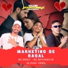 Club Marconex Records、Tropa da W&S、MC DEYVINHO SP、Mc Merly、DJ Isaac Vieira - Marketing de Casal (Explicit)