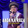 Yasir Soharwardi - Aaqa Ka Roza