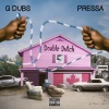 G DUBS、Pressa - Double Dutch (feat. Pressa)(Explicit)
