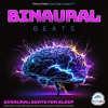 Binaural Beats、Sleeping Music、Deep Sleep、Binaural Beats Deep Sleep Academy - Binaural Beats